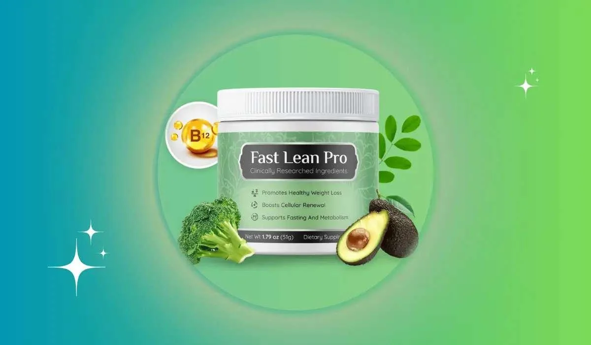 A jar of "Fast Lean Pro" dietary supplement against a green gradient background, surrounded by images of broccoli, avocado, and a vitamin B12 capsule. The label highlights benefits such as promoting healthy weight loss, boosting cellular renewal, and supporting fasting and metabolism. The jar contains 1.79 oz (51g) of product.